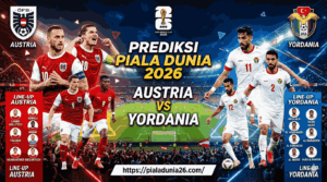 Austria vs Yordania: Prediksi Skor Piala Dunia