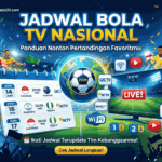 Jadwal Bola TV Nasional: Panduan Nonton Pertandingan Favoritmu