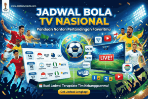Jadwal Bola TV Nasional: Panduan Nonton Pertandingan Favoritmu