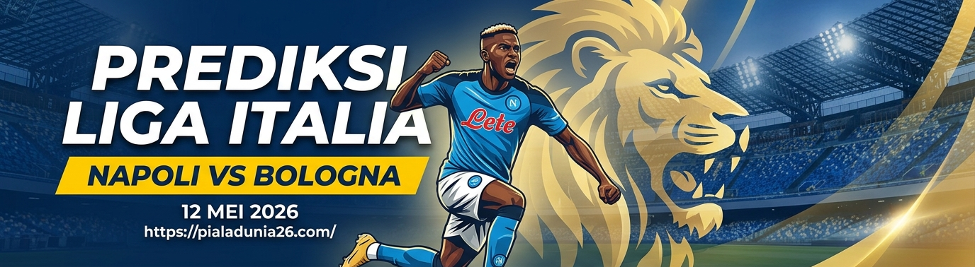 Napoli vs Bologna: Prediksi Panas Serie A 2026