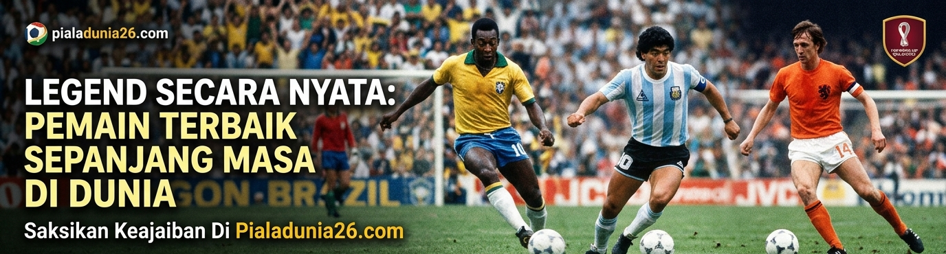 Pemain Sepak Bola Terbaik di Dunia, Daftar Legenda dan Bintang Aktif