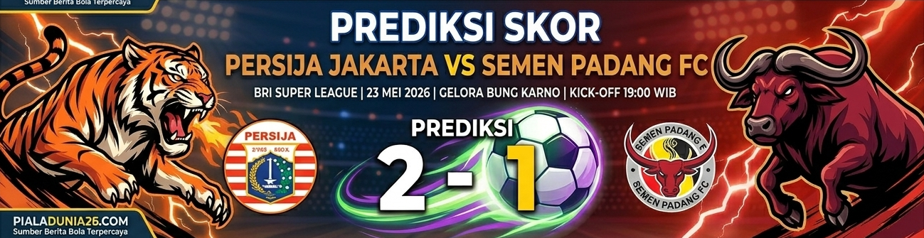 Persija vs Semen Padang 23 Mei 2026: Macan Kemayoran Siap Mengaum