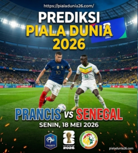 Prancis vs Senegal: Prediksi Skor Piala Dunia