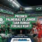 Prediksi Palmeiras vs Junior: Tuan Rumah Terlalu Kuat?