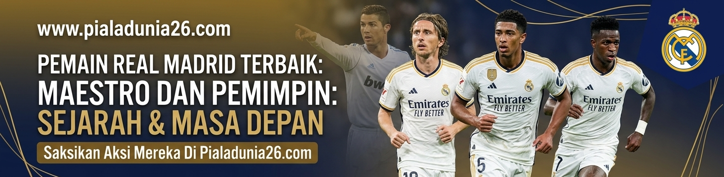 Siapa Pemain Real Madrid Terbaik? Ini Daftar Bintang Paling Bersinar