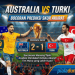 Australia vs Turki: Bocoran Prediksi Skor Akurat