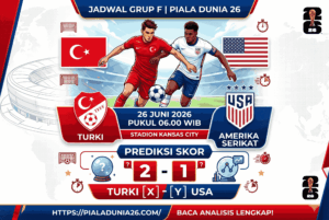 Jadwal Turki vs Amerika Serikat FIFA 2026 dan Prediksi Skor