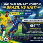 Link dan Tempat Nonton Brazil vs Haiti Terbaru Hari Ini
