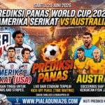 Prediksi Amerika Serikat vs Australia World Cup 20 Juni 2026 Panas
