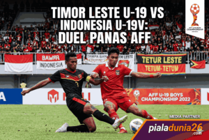 Timor Leste U-19 vs Indonesia U-19: Duel Panas AFF