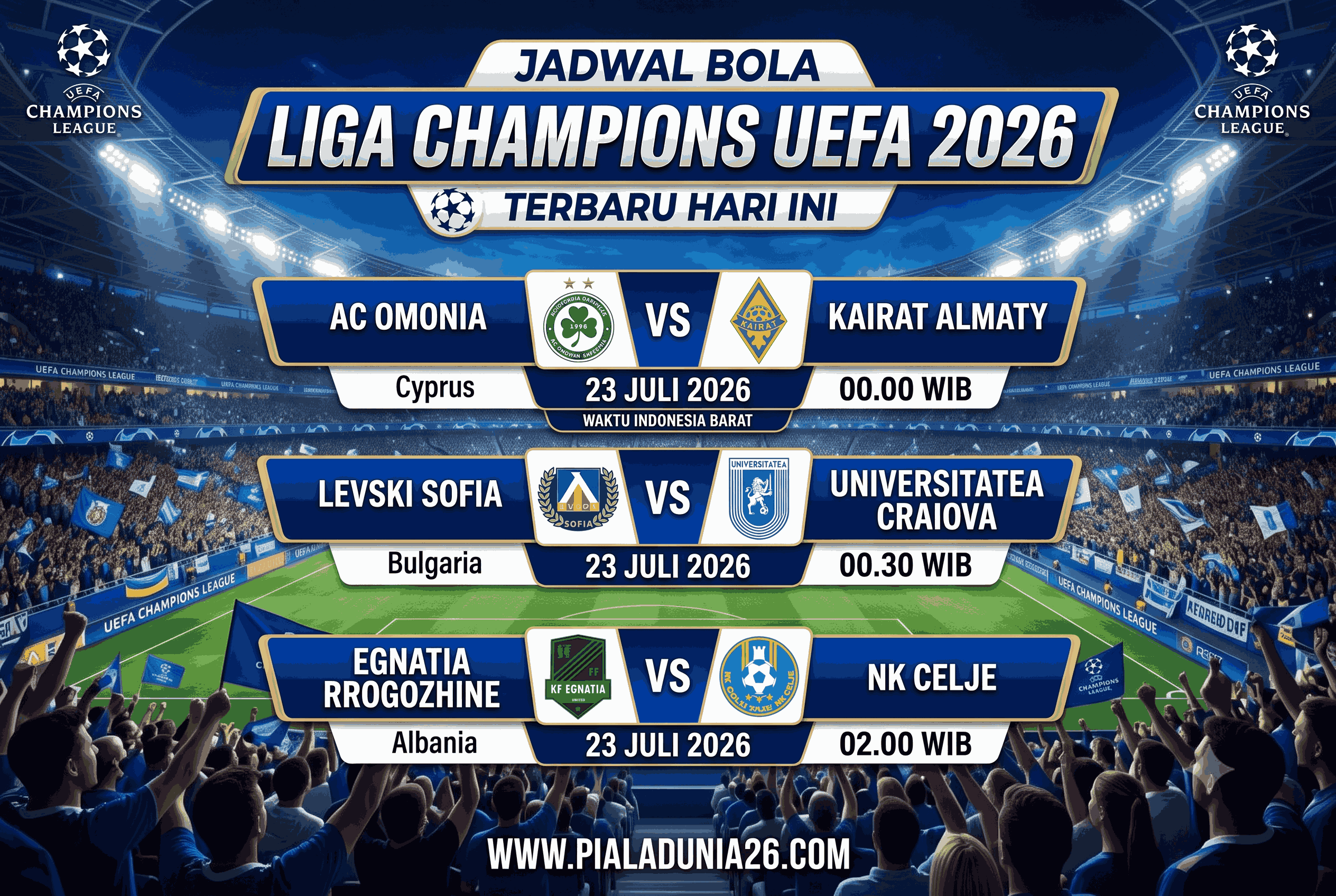 Jadwal Bola Liga Champions UEFA 2026 Terbaru Hari Ini