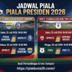 Jadwal Piala Presiden 2026: Persib, Arema, dan PSMS Bertanding