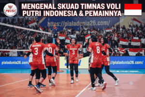 Mengenal Skuad Timnas Voli Putri Indonesia dan Pemainnya