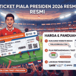 Tiket Piala Presiden 2026 Resmi: Harga dan Panduan Belinya